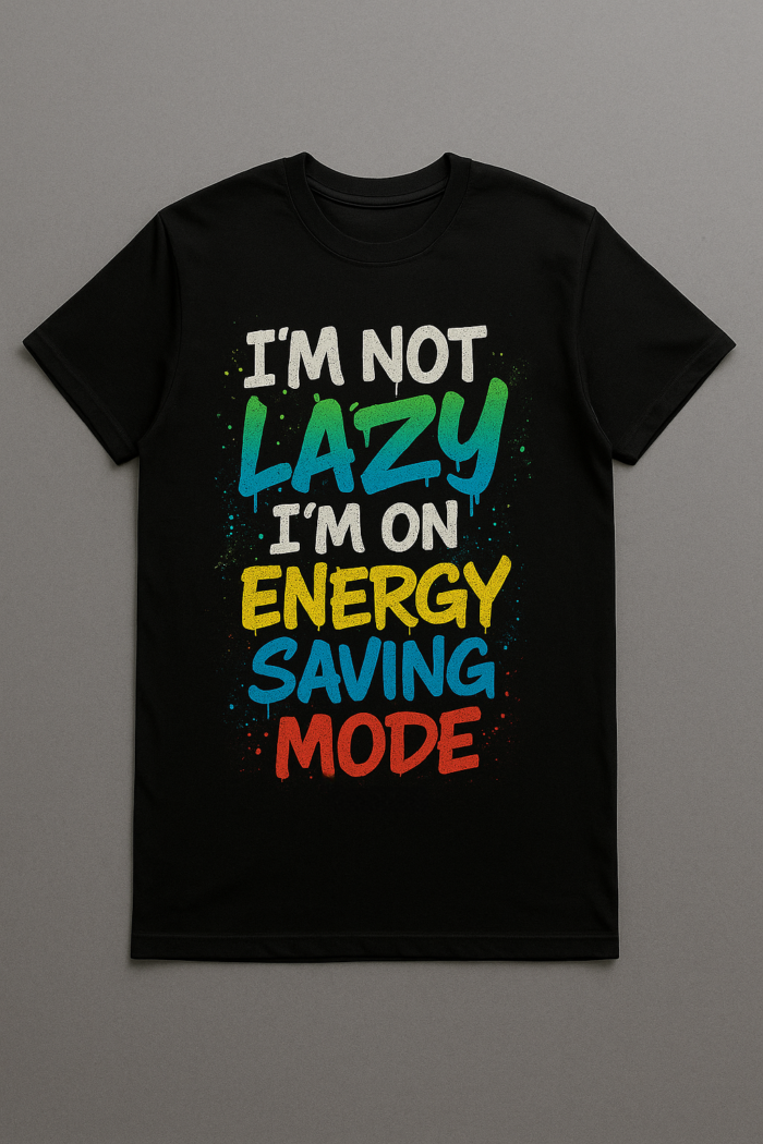 LIFE CIRCLE | I Am not Lazy... Printed Round Neck T-Shirt - Image 2